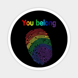 You Belong Magnet